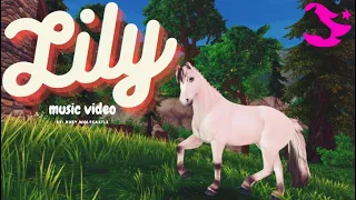 .-=LILY=-. music video | Star Stable |