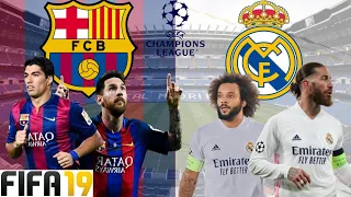 FC Barcelona VS Real Madrid CF ।  UCL FINAL । FIFA 19 official match.
