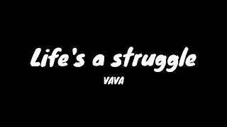 VAVA《Life's a Struggle》中國有嘻哈 Live現場版 ---- 【動態歌詞Lyrics|高音質】
