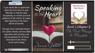 Speaking to the Heart (Audio Book) by Dennis Gillett: #11 The First Message and Manifesto.