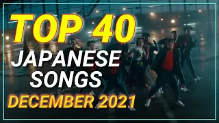 TOP 40 Japanese Songs of December 2021