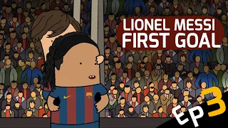 Messi [EP3] | Messi’s first career GOAL