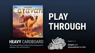 Play-through only - Caravan Play Through by Heavy Cardboard