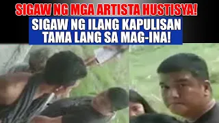 GRABE 'TO! ILANG KAPULISAN PABOR sa NANGYARI sa MAG-INA mga ARTISTA Hindi NAKAPAGPIGIL!