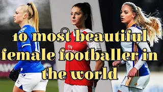 10 Most Beautiful female Footballers In The World 2023 || Ana Maria markovic