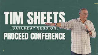 Tim Sheets | Proceed Conference (Saturday)