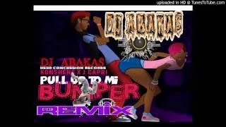 PULL UP TO MI BUMPER RMX[[DJ_ABAKAS]]