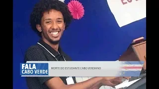 MORTE DO ESTUDANTE CABO-VERDIANO: GOVERNO FALA EM APOIO A FAMÍLIA DO JOVEM ASSASINADO EM PORTUGAL