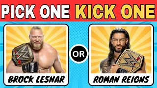 Pick One Kick One WWE Superstars Edition! Choose Favourite WWE Superstars