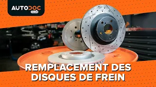 Comment changer les disques de frein [TUTORIEL AUTODOC]