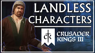 The Most Interesting Unlanded Characters in CK3