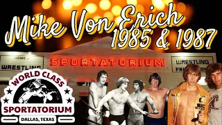 Mike Von Erich in 1985 & 1987