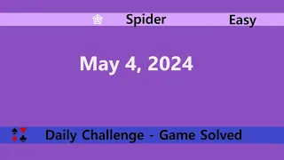 Microsoft Solitaire Collection | Spider Easy | May 4, 2024 | Daily Challenges