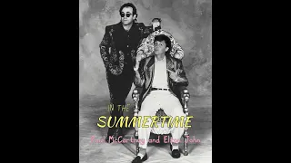 Paul McCartney And Elton John - In the Summertime (IA)