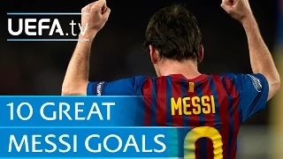 Ten great Lionel Messi goals