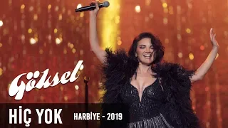 Göksel - Hiç Yok | Harbiye Açıkhava Konseri 2019