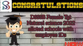 Dsssb Tgt Natural science females appointment order with posting ID 2022