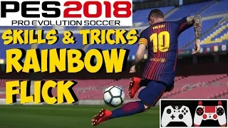 PES 2018 Skills & Tricks Tutorial | RAINBOW FLICK | Auto Feint [ON] | Xbox PC PS4 PS3