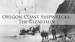 Oregon Coast Shipwrecks: Glenesslin