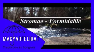 STHU || Stromae - Formidable /traduction en hongrois/magyarfelirat/