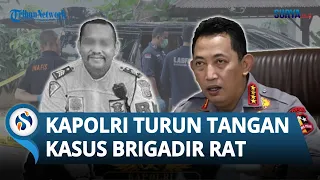 KAPOLRI TURUN TANGAN! Motif Brigadir RAT Tewas Disebut akan Segera Diungkap ke Publik!