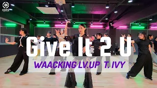 Give It 2 U - Quentin Harris & Ultra Nate | WAACKING Lv.up (왁킹 레벨업) | T. IVY