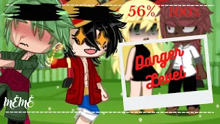 •!!Danger Level!!• (MEME) //Zolu//{One Piece AU}