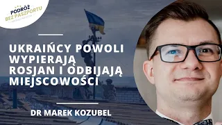 Rosjanie w potrzasku. Niebawem ewakuacja z Południa? Działania zaczepne w Donbasie | dr M. Kozubel