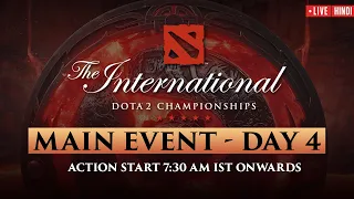 [HINDI] DOTA2 The International 11 || Main Event Day 4