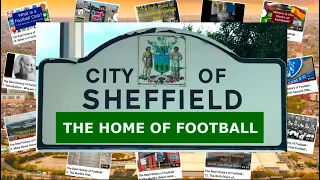 The Real History of Football - 13. Sheffield is the Home of Football