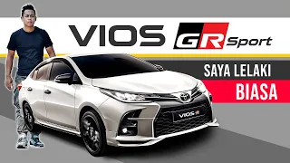 Toyota VIOS GR-Sport: Nak Gaya, Tapi Tanak Pening Kepala..