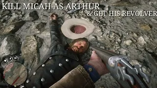 Red Dead Redemption II | Killing Micah Early And Getting His Revolver As Arthur (Glitch) 2023