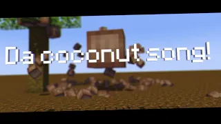 Coconuts Song (Minecraft Animation)