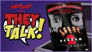 Scream 2 | THEY TALK!