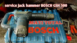 HOW TO DISSEMBLE AND REPAIR JACK HAMMER BOSCH GSH 500 TOTAL OFF || bosch jack hammer repair