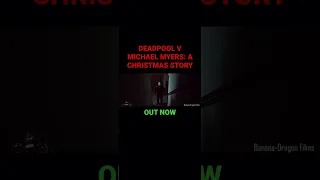 Deadpool V Michael Myers #shorts #halloween #christmas #deadpool #marvel