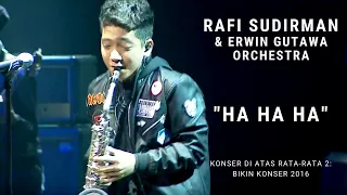 Rafi Sudirman - Ha Ha Ha (Konser Di Atas Rata-rata 2: Bikin Konser 2016)