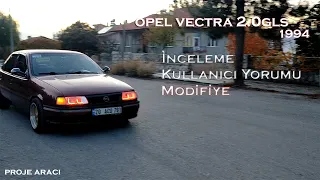 Opel Vectra A Kasa (1994)|Modifiye | Kullanıcı Yorumu | İnceleme