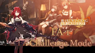 [Arknights] [Rewinding Breeze] FA-1 Challenge Mode (feat.Surtr)