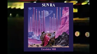 Sun Ra - Excelsior Mill - on lavender vinyl or CD