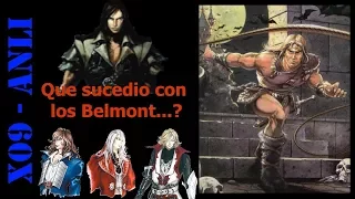 ANLI Que sucedio con los Belmont (Teoria de Castlevania)