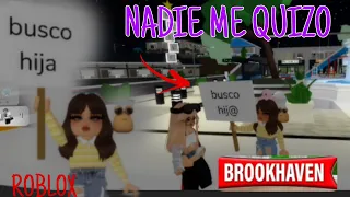 ✨ADOPTANDO HIJAS EN BROOKHAVEN| NADIE ME QUIERE😭| ROBLOX