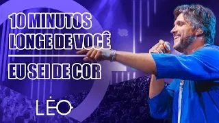 Léo - 10 Minutos Longe de Você/Eu Sei de Cor