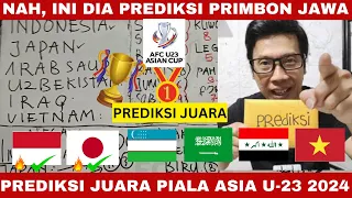 PREDIKSJUARA🏆✅✅✅INDONESIA KOREA SELATAN JAPAN VIETNAM QATAR - PIALA ASIA U-23 QATAR 2024