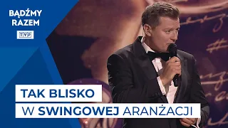 Rafał Brzozowski - Tak Blisko (Swing) || Zielone I Love You