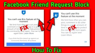 You can't use the feature at the Moment | Facebook Friend Request Problem | Facebook Request Block