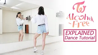 TWICE "Alcohol-Free" Dance Tutorial | Explained + Mirrored