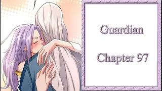 Guardian Lit The Supreme Being Chapter 97 English subtitle (Word N°97: Reluctant part)