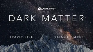 TRAVIS RICE || DARK MATTER TRAILER