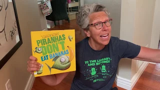 Bedtime Stories with Ms. Beth:  Piranhas Don't Eat Bananas
